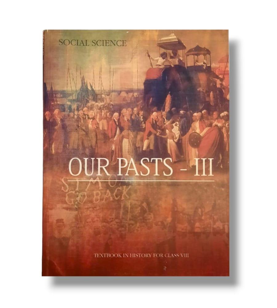 History - Our Past III NCERT Textbook for Class 8th